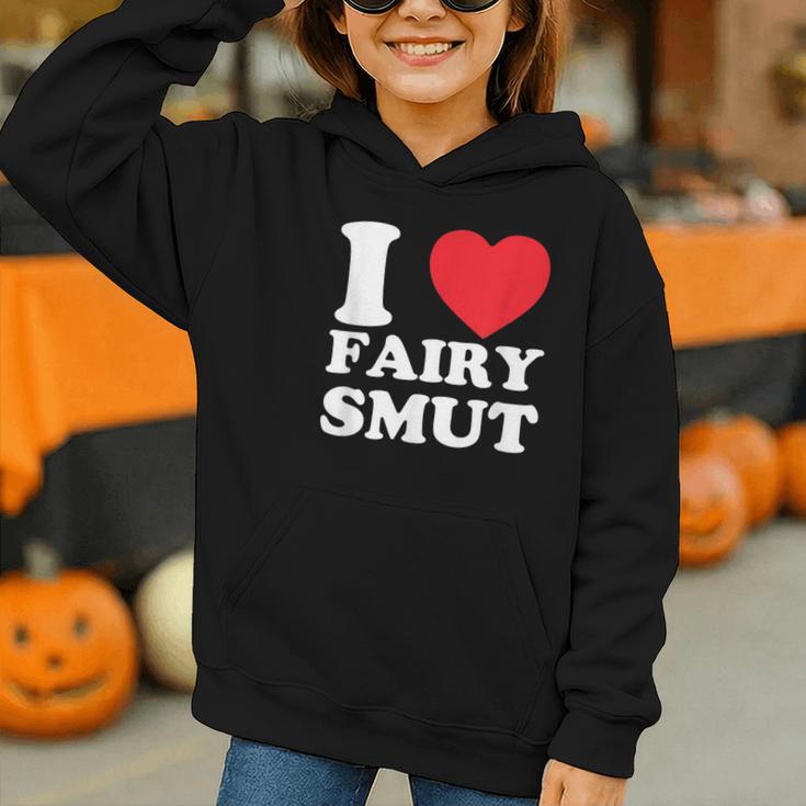 I Love Fairy Smut Book Lover Saying Graphic Youth Hoodie I Love Fairy Smut Book Lover Saying Graphic Youth Hoodie