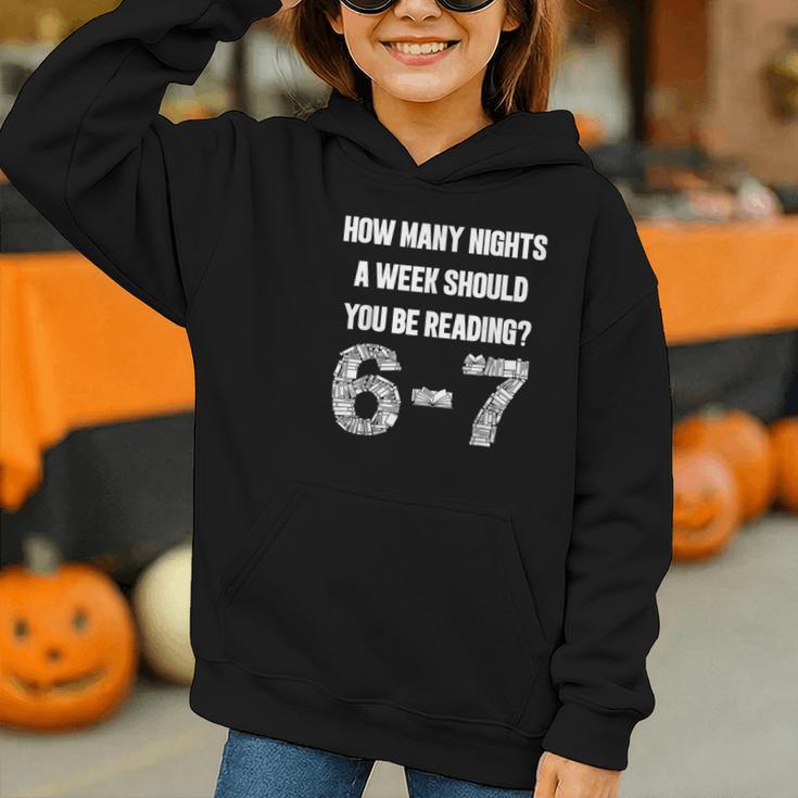 How Many Nights A Week Reading 6-7 67 Teacher Student Books Graphic Youth Hoodie