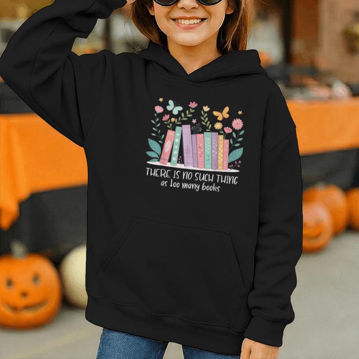 There Is No Such Thing As Too Many Books Reading Teacher Graphic Youth Hoodie
