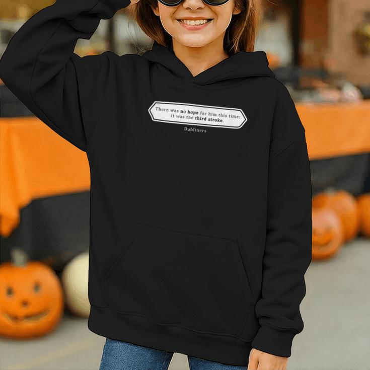 Must Read Book Quote Dubliners James Joyce Graphic Youth Hoodie