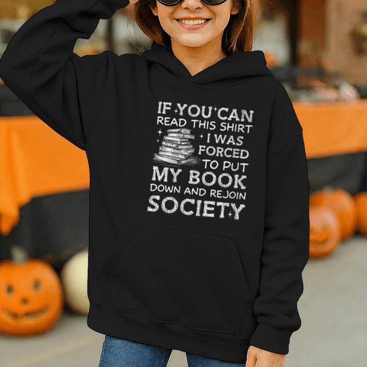 If You Can Read This I Was Forced To Put My Book Down Reader Graphic Youth Hoodie If You Can Read This I Was Forced To Put My Book Down Reader Graphic Youth Hoodie