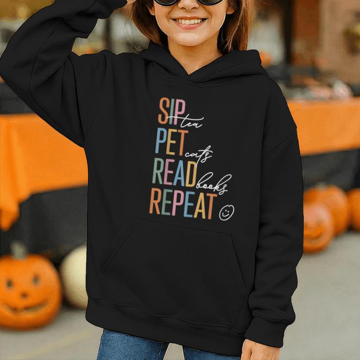 Sip Tea Pet Cats Read Books Repeat Book Cat Lover Graphic Youth Hoodie Sip Tea Pet Cats Read Books Repeat Book Cat Lover Graphic Youth Hoodie