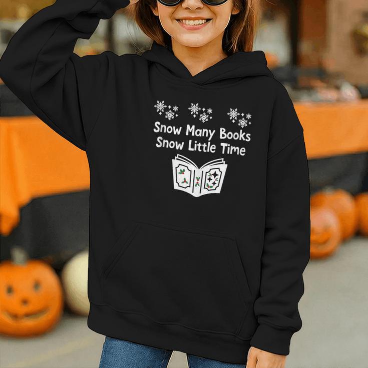 Snow Many Books Snow Little Time Reading Christmas Book Club Graphic Youth Hoodie