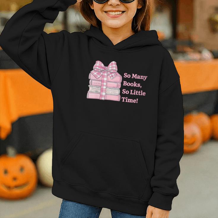 So Many Books Little Time Book Lover Teacher Librarian Graphic Youth Hoodie So Many Books Little Time Book Lover Teacher Librarian Graphic Youth Hoodie