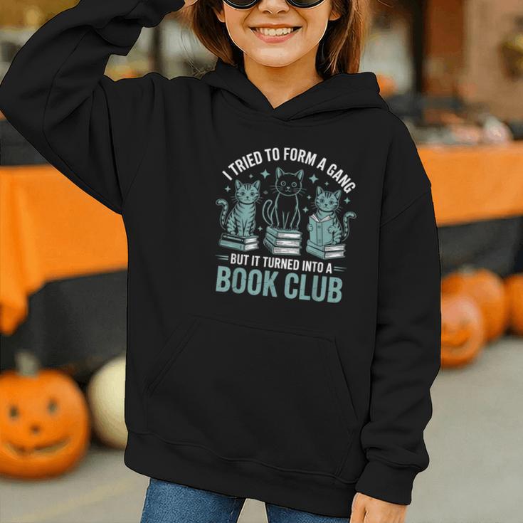 I Tried To Form A Gang But It Turned Into A Book Club Graphic Youth Hoodie I Tried To Form A Gang But It Turned Into A Book Club Graphic Youth Hoodie
