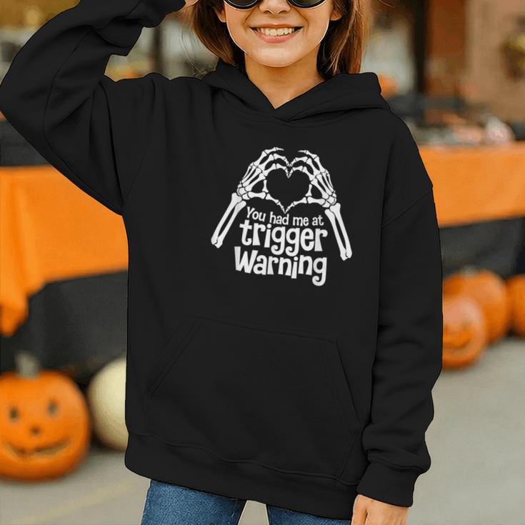 You Had Me At Trigger Warning Skeleton Book Reading Lover Graphic Youth Hoodie