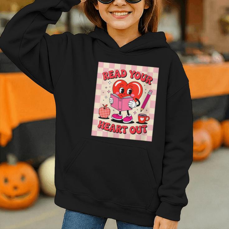 Women's Read Your Heart Out Groovy Bookish Valentine Day Women Girls Graphic Youth Hoodie