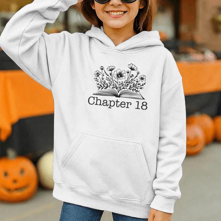 18th Birthday Chapter 18 Reading Book Lover 18 Year Old Graphic Youth Hoodie