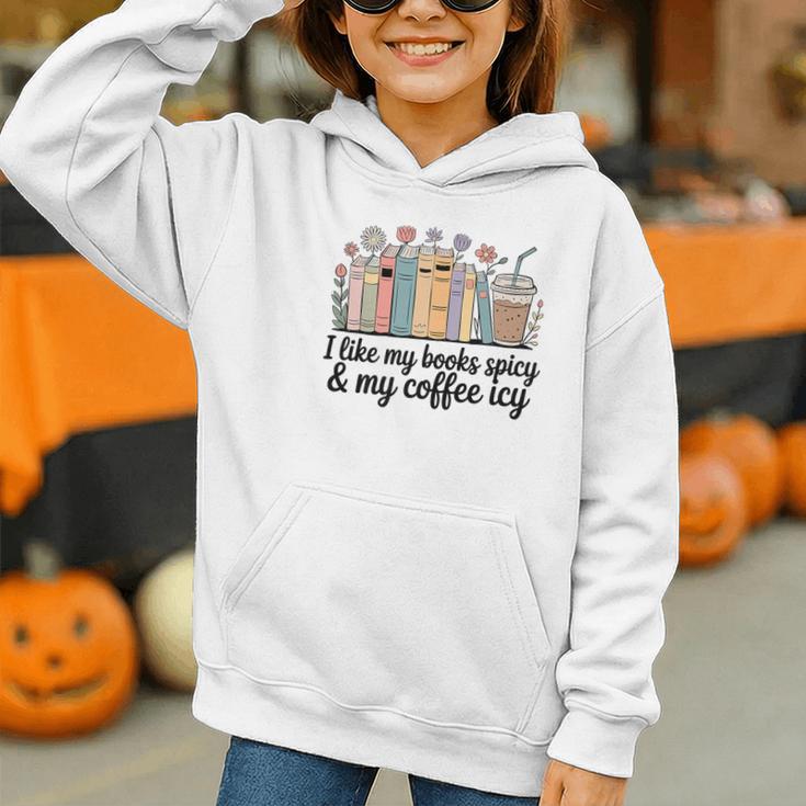 I Like My Books Spicy & My Coffee Icy Lover Bookworm Premium Graphic Youth Hoodie I Like My Books Spicy & My Coffee Icy Lover Bookworm Premium Graphic Youth Hoodie