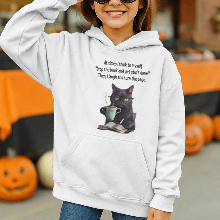 At Times I Think To Myself Drop The Book And Get Stuff Done Graphic Youth Hoodie At Times I Think To Myself Drop The Book And Get Stuff Done Graphic Youth Hoodie