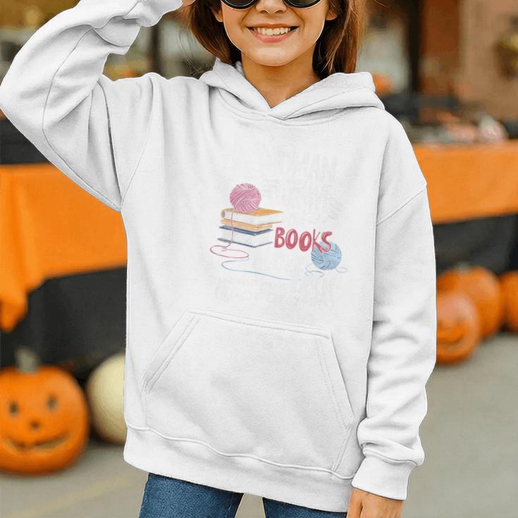 A Woman Cannot Survive On Books Alone She Also Needs Yarn Premium Graphic Youth Hoodie A Woman Cannot Survive On Books Alone She Also Needs Yarn Premium Graphic Youth Hoodie