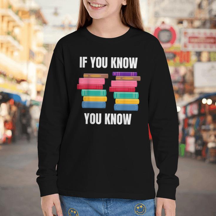 67 Reading Books 6 7 If You Know Six Seven Youth Long Sleeve Tee