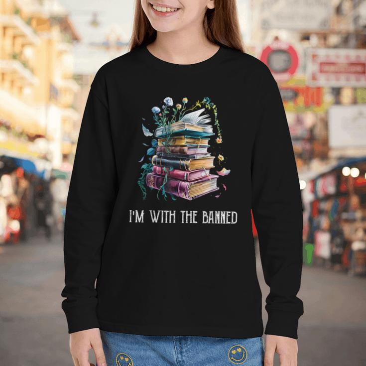 Im With The Banned Book Readers Librarians Read Banned Books Youth Long Sleeve Tee