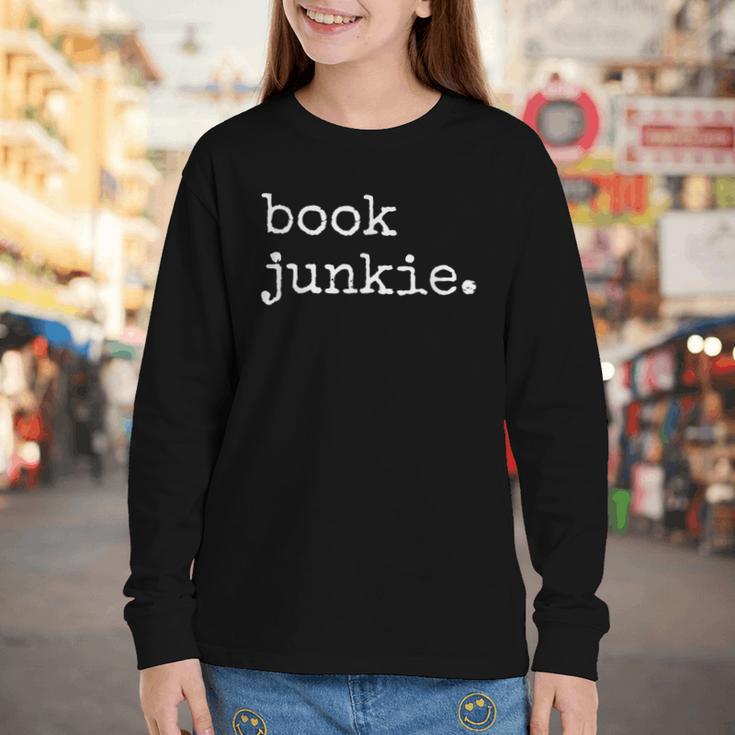 Book Junkie Reading Shirts Youth Long Sleeve Tee