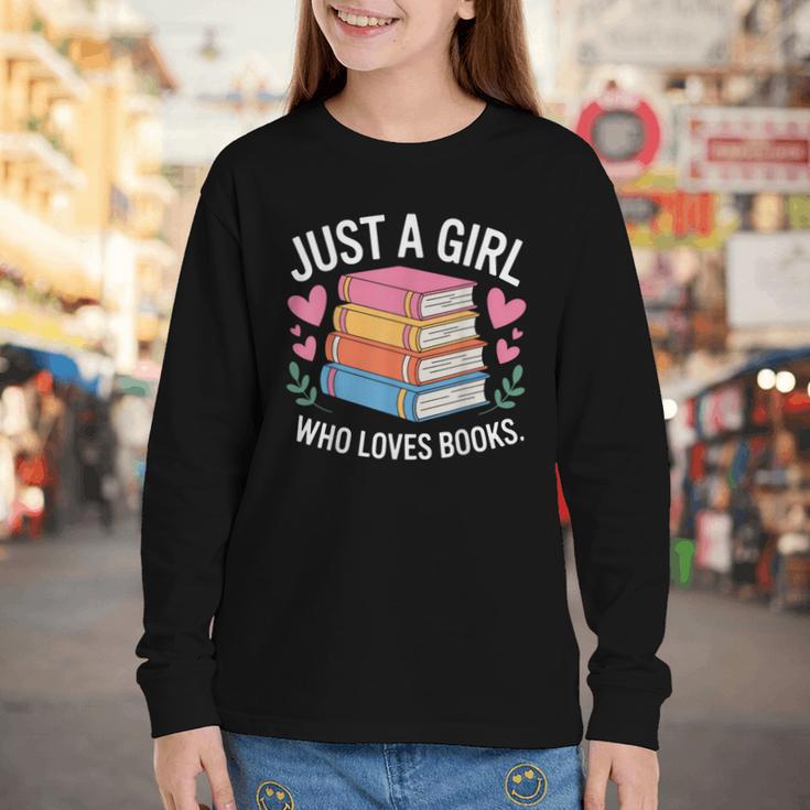 Book Nerd Just A Girl Who Loves Books Literary Enthusiast Youth Long Sleeve Tee