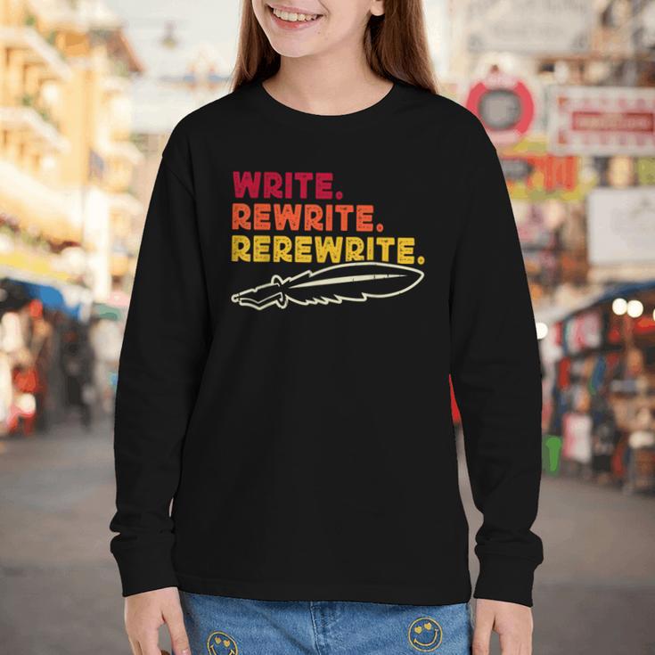 Book Writer Quote Author Journalist Rewrite Novelist Youth Long Sleeve Tee