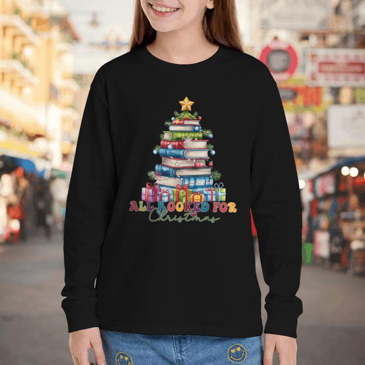 All Booked For Christmas Teacher Reading Student Bookworm Youth Long Sleeve Tee