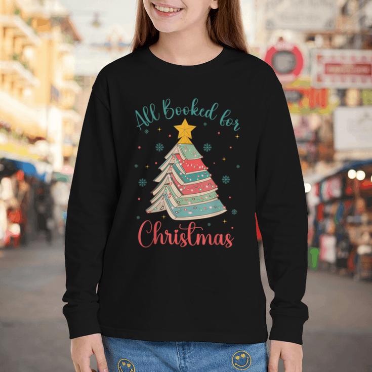 All Booked For Christmas Tree Book Bookish Christmas Youth Long Sleeve Tee All Booked For Christmas Tree Book Bookish Christmas Youth Long Sleeve Tee