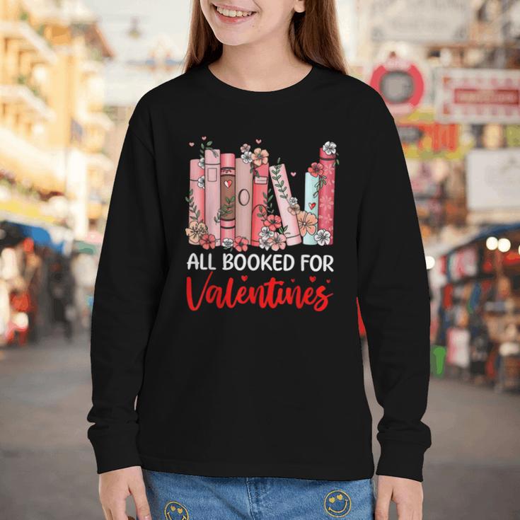 All Booked For Valentine Book Lovers Women Girl Teacher Youth Long Sleeve Tee