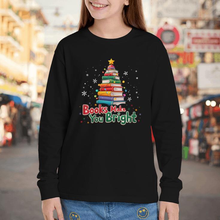 Books Make You Bright Christmas Librarian Book Lover Youth Long Sleeve Tee