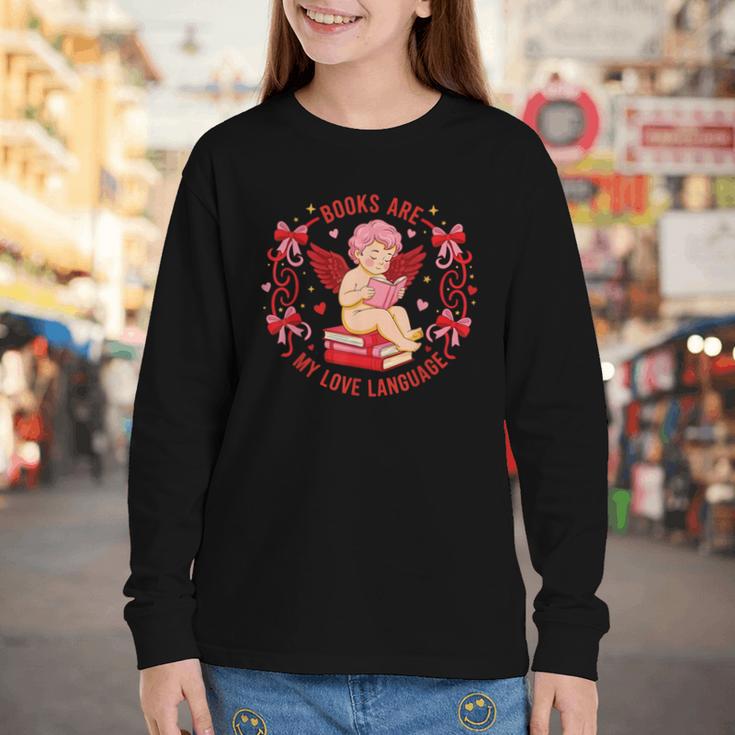 Books Are My Love Language Cupid Reading Book Valentines Day Youth Long Sleeve Tee