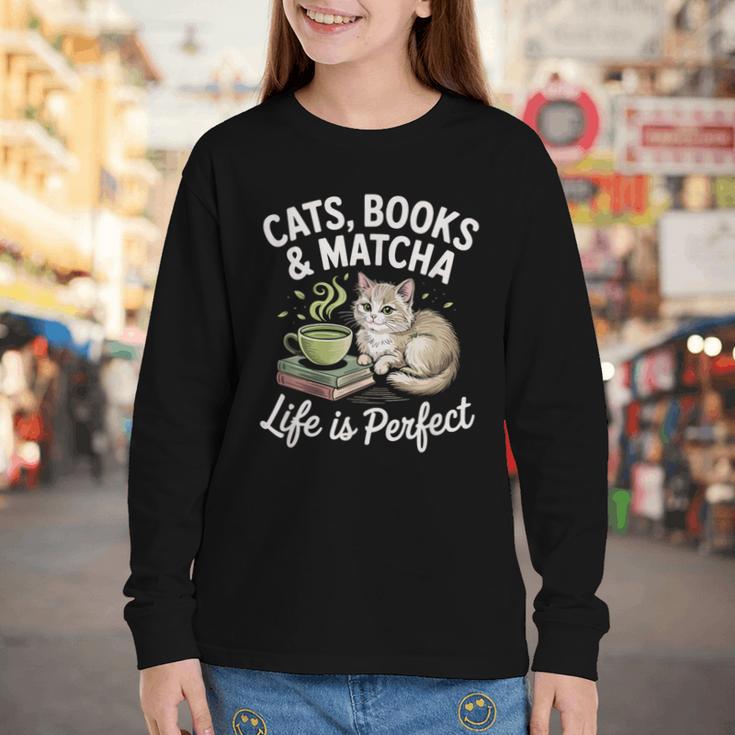 Cats Books And Matcha Life Is Perfect Green Tea Matcha Youth Long Sleeve Tee
