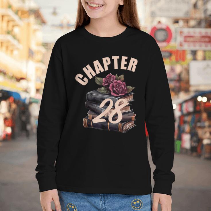 Chapter 28 28th Birthday Women Book Lovers Its My Birthday Youth Long Sleeve Tee Chapter 28 28th Birthday Women Book Lovers Its My Birthday Youth Long Sleeve Tee