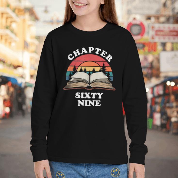 Chapter Sixty Nine Book Reading 69th Birthday 69 Year Old Youth Long Sleeve Tee Chapter Sixty Nine Book Reading 69th Birthday 69 Year Old Youth Long Sleeve Tee