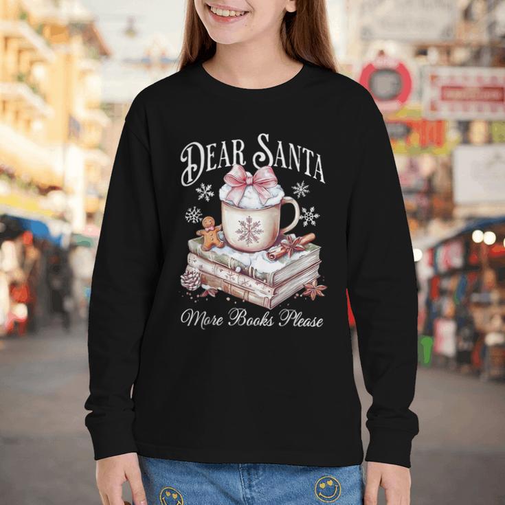 Dear Santa More Book Please Christmas Reading Book Librarian Youth Long Sleeve Tee