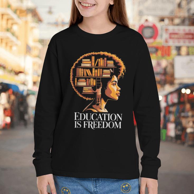 Education Is Freedom Afro Woman Book Illustration Youth Long Sleeve Tee Education Is Freedom Afro Woman Book Illustration Youth Long Sleeve Tee