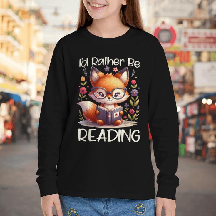 I'd Rather Be Reading Cute Fox Book Lover Reader Bookworm Youth Long Sleeve Tee I'd Rather Be Reading Cute Fox Book Lover Reader Bookworm Youth Long Sleeve Tee