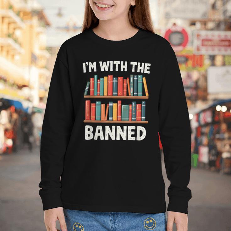 I'm With The Banned Librarian Banned Book Lover Reader Youth Long Sleeve Tee
