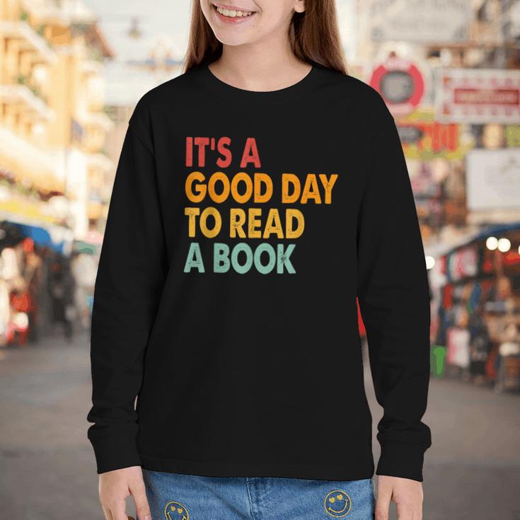 It's A Good Day To Read A Book Retro Vintage Teacher Youth Long Sleeve Tee It's A Good Day To Read A Book Retro Vintage Teacher Youth Long Sleeve Tee
