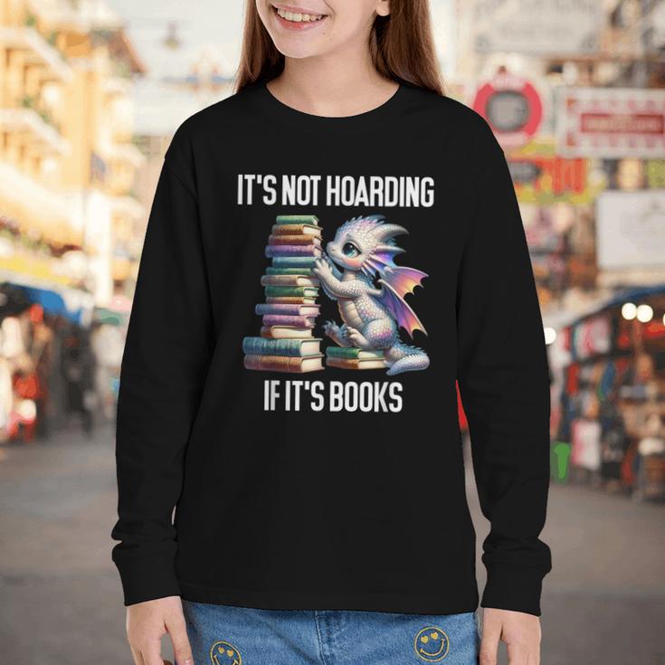It's Not Hoarding If It's Books ShirtDragon Reading Book Youth Long Sleeve Tee