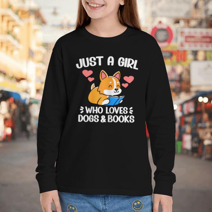 Just A Girl Who Loves Dogs And Books Reading Dog Puppy Lover Youth Long Sleeve Tee
