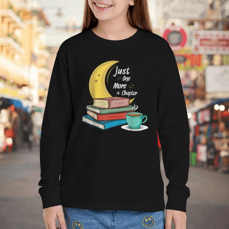 Just One More Chapter Love Book Reading Youth Long Sleeve Tee