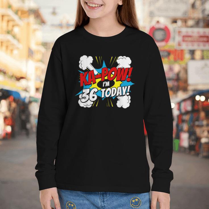Ka-Pow 36 Years Old Comic Book 36th Birthday Super Hero Youth Long Sleeve Tee Ka-Pow 36 Years Old Comic Book 36th Birthday Super Hero Youth Long Sleeve Tee