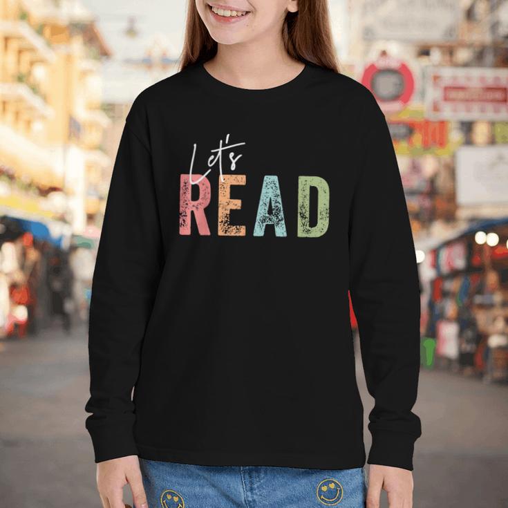 Let's Read Book Nerd Reading Book Lover Librarian Teacher Youth Long Sleeve Tee