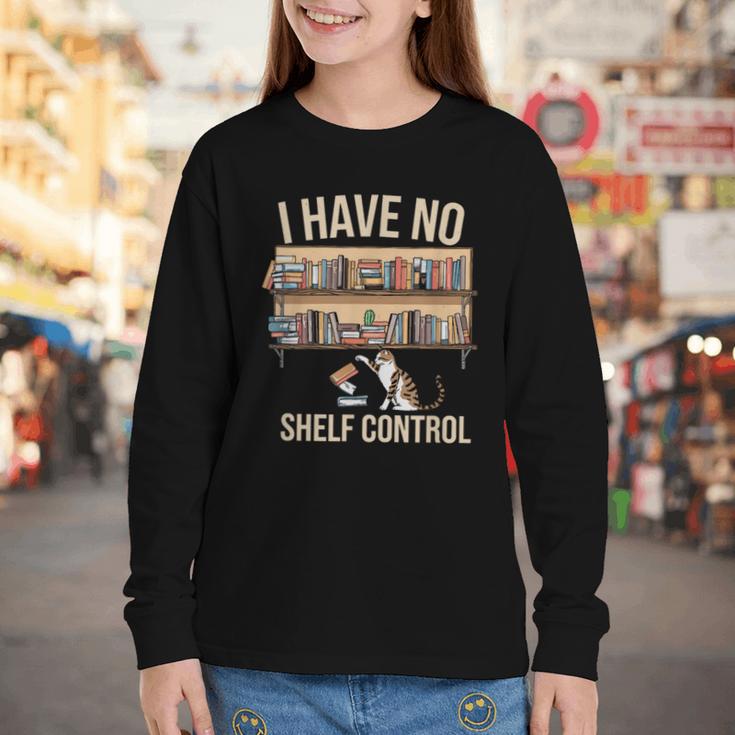 I Have No Shelf Control Book Lover Bookworms Youth Long Sleeve Tee