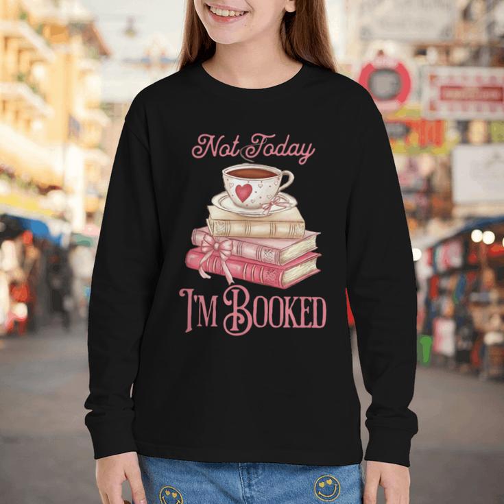 Not Today I'm Booked Book Lover Book Stack Coquette Bow Youth Long Sleeve Tee