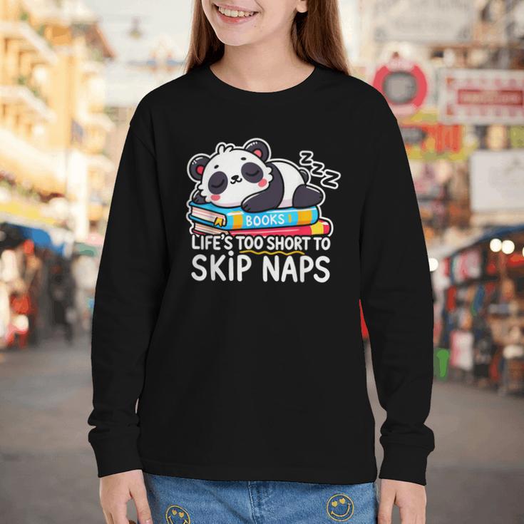 Panda Napping On Books Life’s Too Short To Skip Naps Youth Long Sleeve Tee