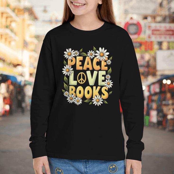 Peace Love Books Librarian Teacher Life Book Library Youth Long Sleeve Tee Peace Love Books Librarian Teacher Life Book Library Youth Long Sleeve Tee