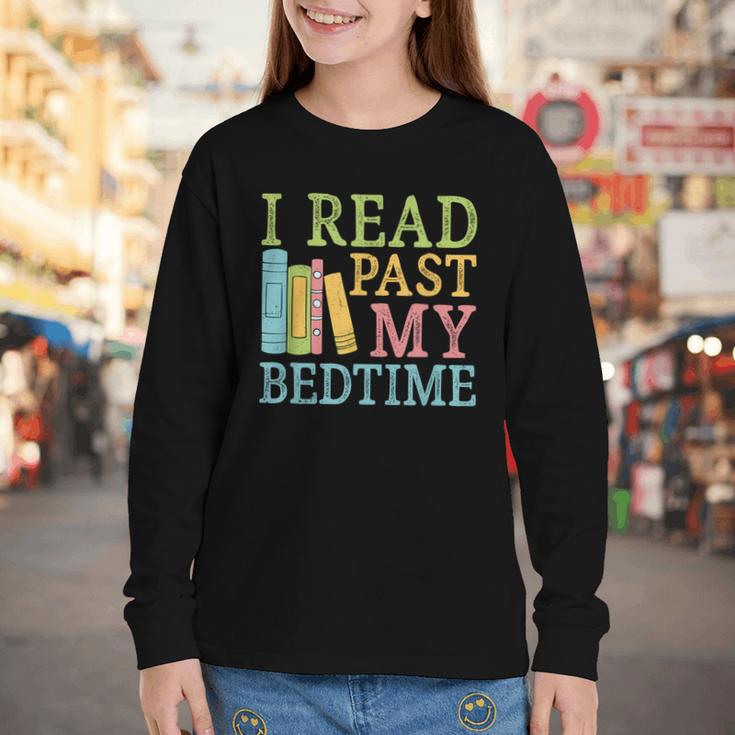 I Read Past My Bedtime Book Quote Humor Youth Long Sleeve Tee