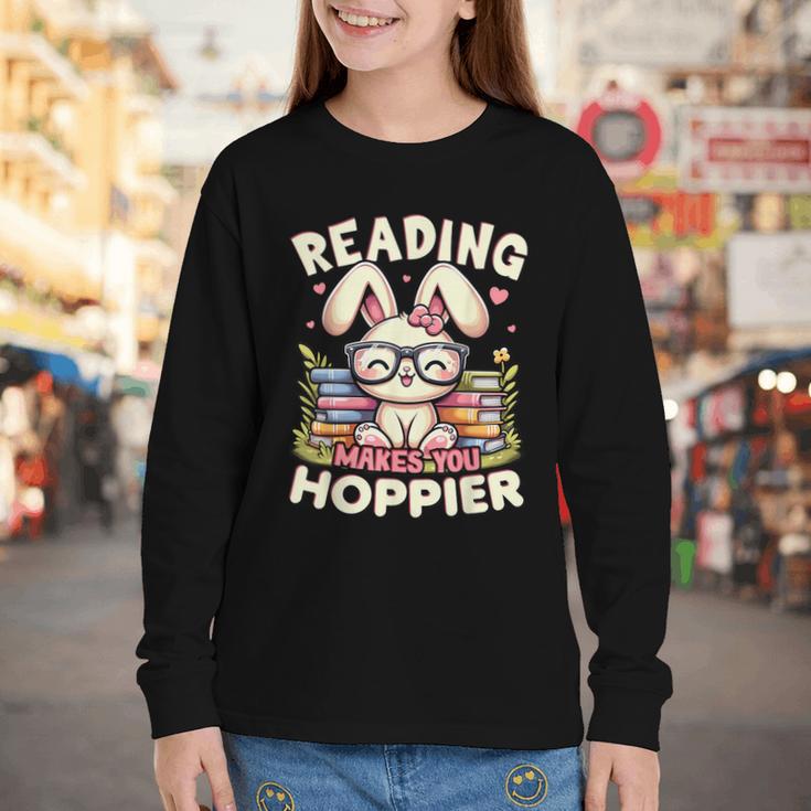 Reading Makes You Hoppier Bunny Book Fans Toddler Kid Youth Long Sleeve Tee