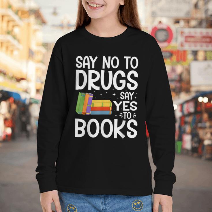 Red Ribbon Week Say No To Drugs Say Yes To Books Drug Free Youth Long Sleeve Tee Red Ribbon Week Say No To Drugs Say Yes To Books Drug Free Youth Long Sleeve Tee