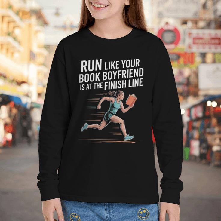 Run Like Your Book Boyfriend Is Waiting Runner Reader Youth Long Sleeve Tee Run Like Your Book Boyfriend Is Waiting Runner Reader Youth Long Sleeve Tee