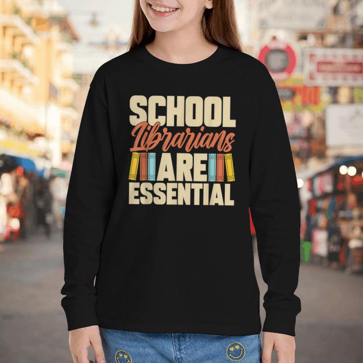 School Librarians Are Essential Library Book Lover Librarian Youth Long Sleeve Tee School Librarians Are Essential Library Book Lover Librarian Youth Long Sleeve Tee