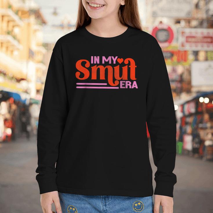 In My Smut Era Shirt Romance Novel Reader Book Reading Youth Long Sleeve Tee