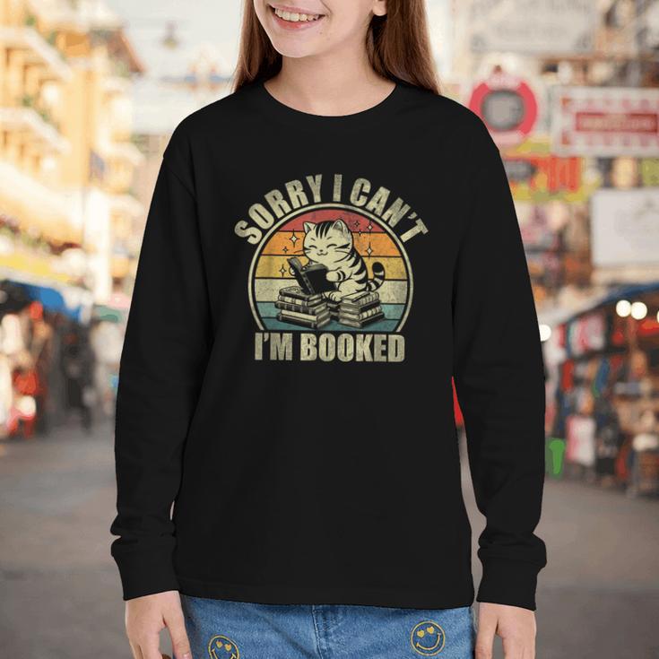 Sorry I Can't I'm Booked Reading For Cat Lover For Men Women Youth Long Sleeve Tee Sorry I Can't I'm Booked Reading For Cat Lover For Men Women Youth Long Sleeve Tee