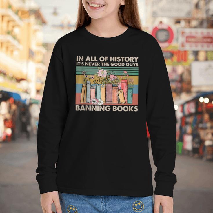 In All Of History It's Never The Good Guys Banning Books Youth Long Sleeve Tee In All Of History It's Never The Good Guys Banning Books Youth Long Sleeve Tee